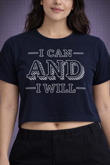 Crop Tee – "I Can and I Will Printed"