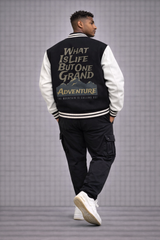 “What Is Life But One Great Adventure” Printed |   Unisex Varsity Jacket