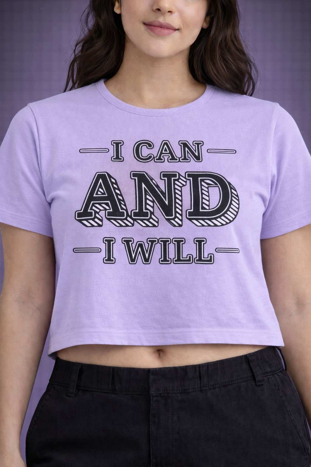 Crop Tee – "I Can and I Will Printed"